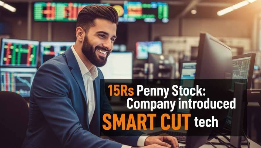15Rs Penny Stock Introduced Smart Cut Tech