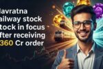 Navratna Railway Stock Got 360Cr Order